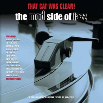 2LP Various: That Cat Was Clean! The Mod Side Of Jazz