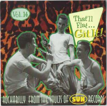 Album Various: That'll Flat ... Git It! Vol. 14: Rockabilly From The Vaults Of Sun Records