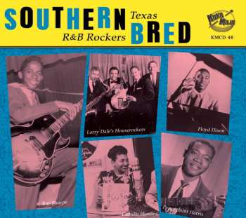 Album Various: That'll Get It - Southern Bred Vol.8 Texas R&B Rockers