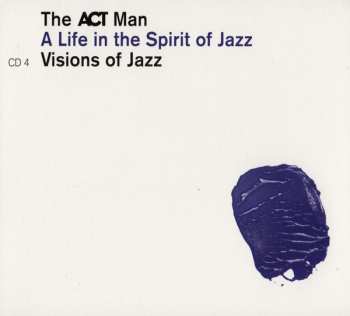 5CD/Dobozkészlet Various: The ACT Man (A Life In The Spirit Of Jazz) 75 Siggi Loch