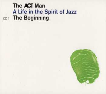 5CD/Dobozkészlet Various: The ACT Man (A Life In The Spirit Of Jazz) 75 Siggi Loch