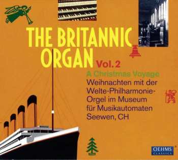 CD Various: The Britannic Organ Vol. 2: A Christmas Voyage