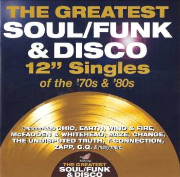 4CD/Dobozkészlet Various: The Greatest Soul/Funk & Disco 12" Singles Of The '70s & '80s