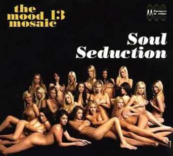CD Various: Mood Mosaic 13 (soul Seduction) / Various