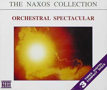 Album Various: The Naxos Collection (Orchestral Spectacular)