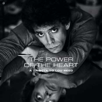 LP Various: The Power Of The Heart - A Tribute To Lou Reed CLR