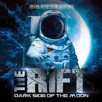 Album Various: The Rift - Dark Side Of The Moon (Original Motion Picture Soundtrack)