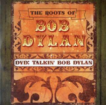 3CD/DVD Various: The Roots Of Bob Dylan