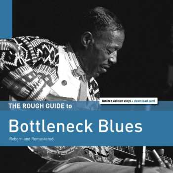 LP Various: The Rough Guide To Bottleneck Blues