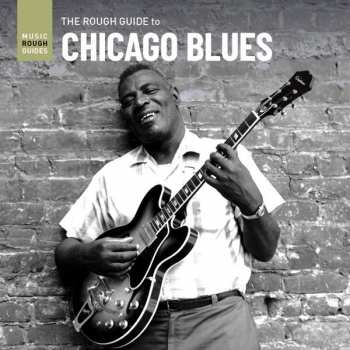 CD Various: The Rough Guide To Chicago Blues