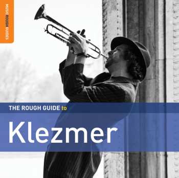 2CD The Rough Guide To Klezmer