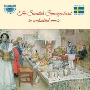 Album Various: The Swedish Smorgasbord in Orchestral Music