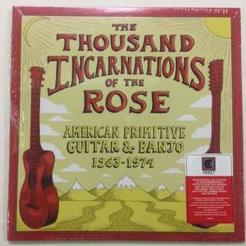 Album Various: The Thousand Incarnations Of The Rose: American Primitive Guitar And Banjo 1963-1974