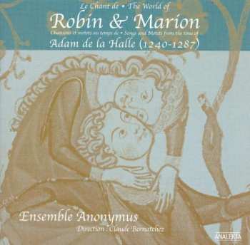 CD Adam De La Halle: Le Chant De Robin Et Marion