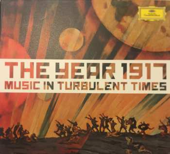 2CD Various: The Year 1917 - Music In Turbulent Times