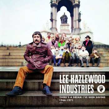 4CD/4DVD/2SP/Dobozkészlet Various: There's A Dream I've Been Saving: Lee Hazlewood Industries 1966-1971 (Deluxe Edition) LTD | DLX