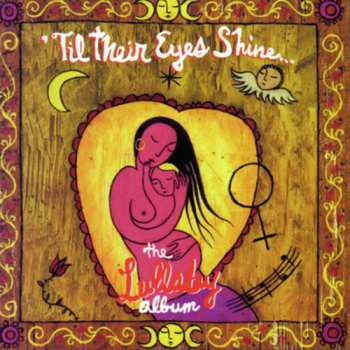 Album Various: 'Til Their Eyes Shine... The Lullaby Album
