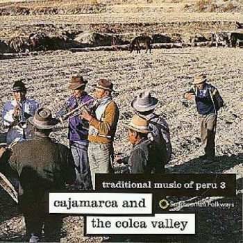 CD Various: Traditional Music Of Peru 3: Cajamarca And The Colca Valley