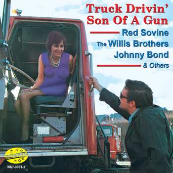 Album Various: Truck Drivin' Son Of A Gun