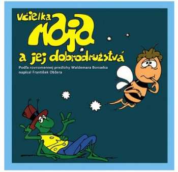 Album Various: Vcielka Maja A Jej Dobrodruzstva