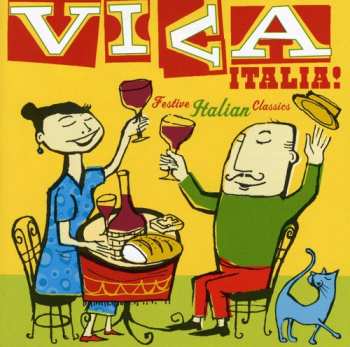 Album Various: Viva Italia! - Festive Italian Classics
