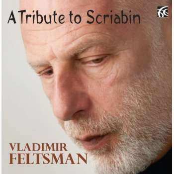 CD Alexander Scriabine: A Tribute to Scriabin  