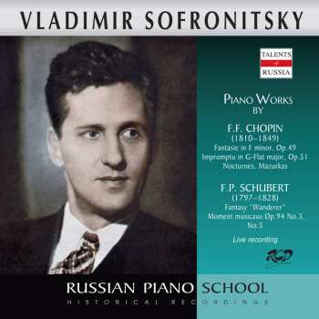 Album Various: Vladimir Sofronitzky Spielt Werke Von Schubert & Chopin