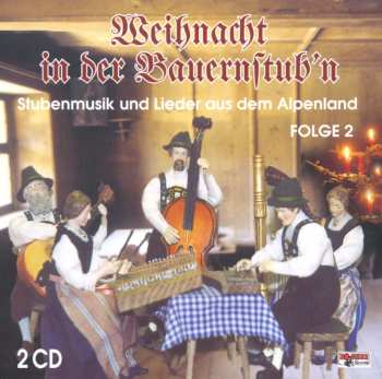 2CD Various: Weihnacht In Der Bauernstub'n Folge 2