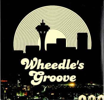 CD Various: Wheedle's Groove Volume II: Seattle Funk, Modern Soul And Boogie 1972-1987