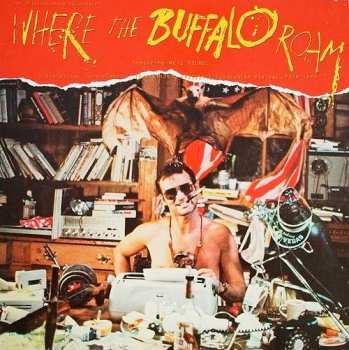 Album Various: Where The Buffalo Roam (The Original Movie Soundtrack)