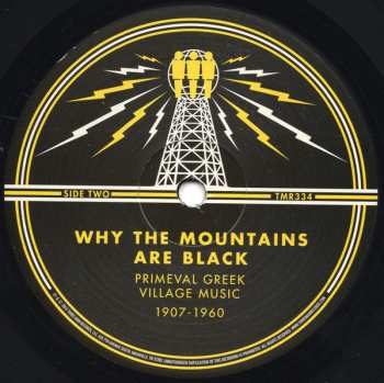 2LP Various: Why The Mountains Are Black: Primeval Greek Village Music 1907-1960 