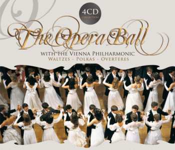 Album Various: Wiener Philharmoniker - The Opera Ball