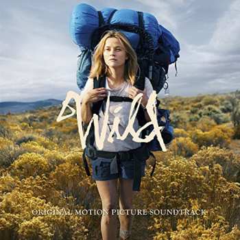 Album Various: Wild (Original Motion Picture Soundtrack)