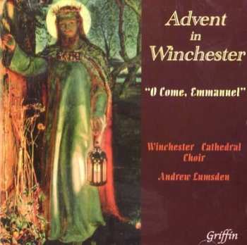 CD Winchester Cathedral Choir: Advent In Winchester (O Come, Emmanuel)