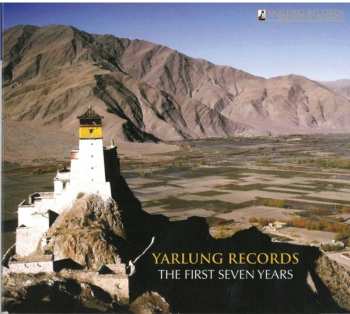 Album Various: Yarlung Records - The First Seven Years