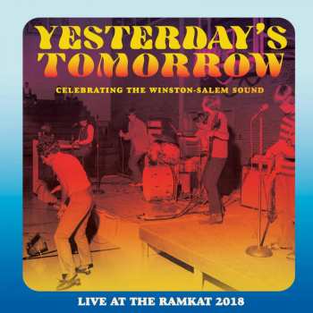 Album Various: Yesterday's Tomorrow: Celebrating The Winston-Salem Sound