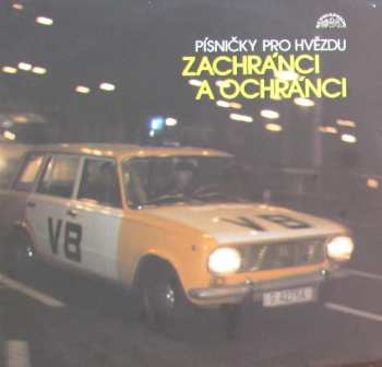 Album Various: Zachránci A Ochránci (Písničky Pro Hvězdu)