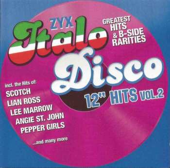 Album Various: ZYX Italo Disco 12" Hits Vol.2 (Greatest Hits & B-Side Rarities)