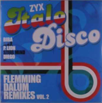 LP Various: ZYX Italo Disco : Flemming Dalum Remixes Vol. 2