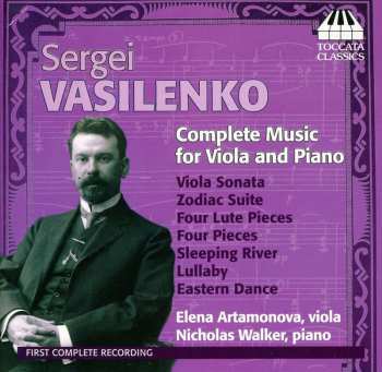 Album Vasilenko / Artamonova / Walker: Complete Music For Viola & Piano