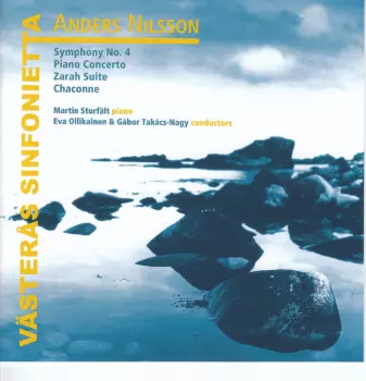 Symphony No. 4: Piano Concerto; Zarah Suite; Chaconne