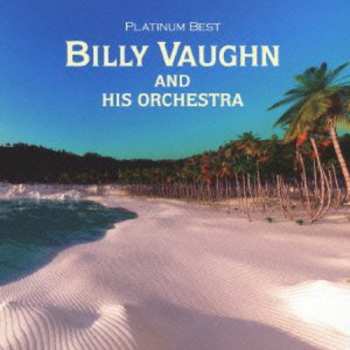 Album Vaughn,billy & His Orchestra: Platinum Best