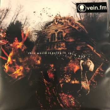 LP Vein: This World Is Going To Ruin You