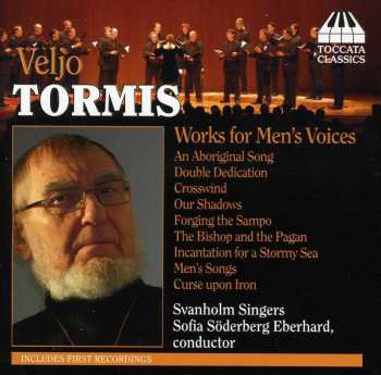 Album Veljo Tormis: Works For Men’s Voices
