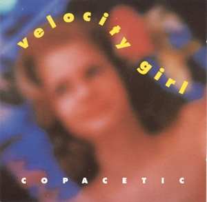 Album Velocity Girl: Copacetic