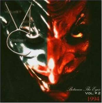 CD Velvet Acid Christ: Between The Eyes Vol. # 2 (1994)