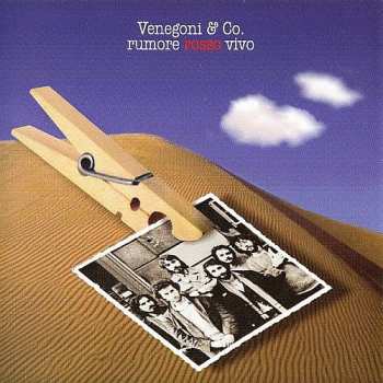 Album Venegoni & Co.: Rumore Rosso Vivo