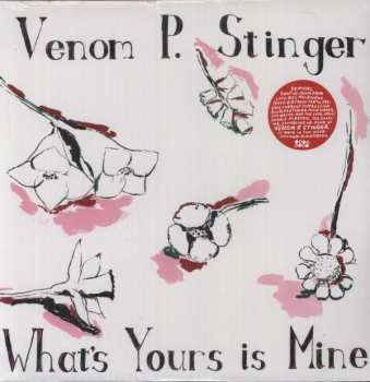 LP Venom P. Stinger: What's Yours Is Mine