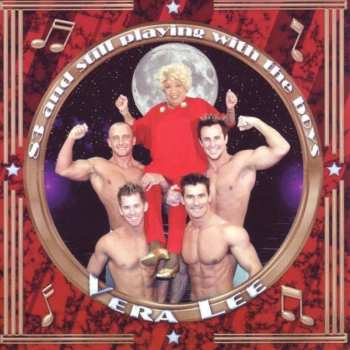 Album Vera Lee: 83 And Still Playing With The Boys