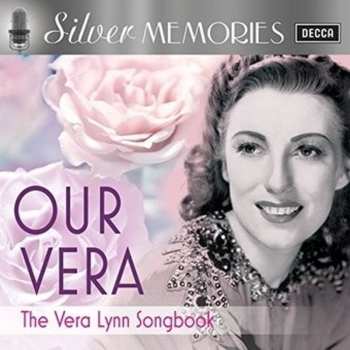Album Vera Lynn: Silver Memories:our Vera